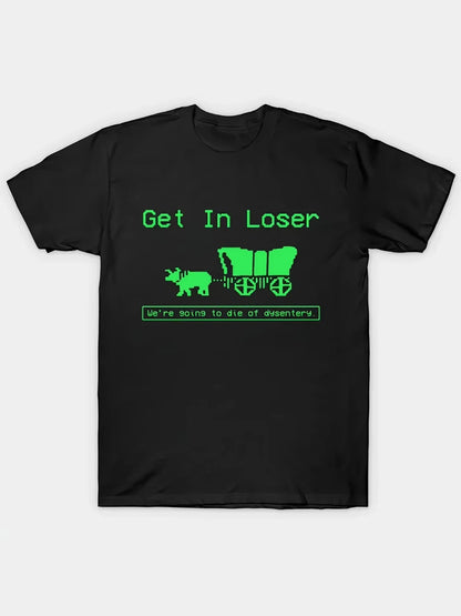 "Funny 'Get In Loser' Graphic Men's Tee - 100% Cotton Casual Summer T-Shirt with Crew Neck & Short Sleeves"